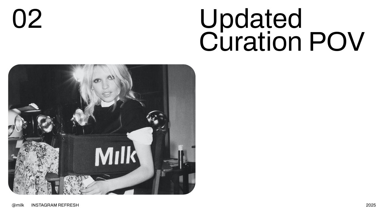 Milk Instagram Playbook, slide 9 of 39
